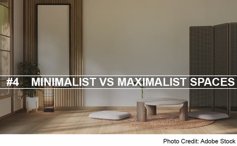 Minimalist vs Maximalist Spaces Header Image