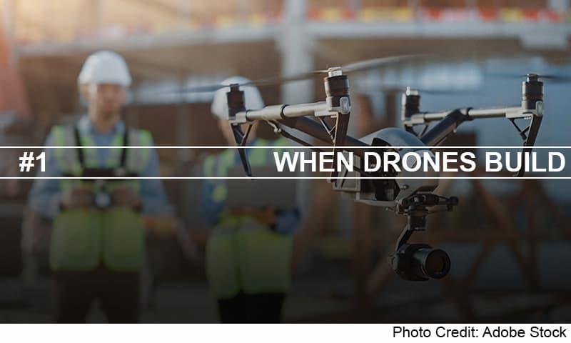 When Drones Build Header Image