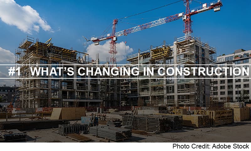 What's Changing in Construction Header